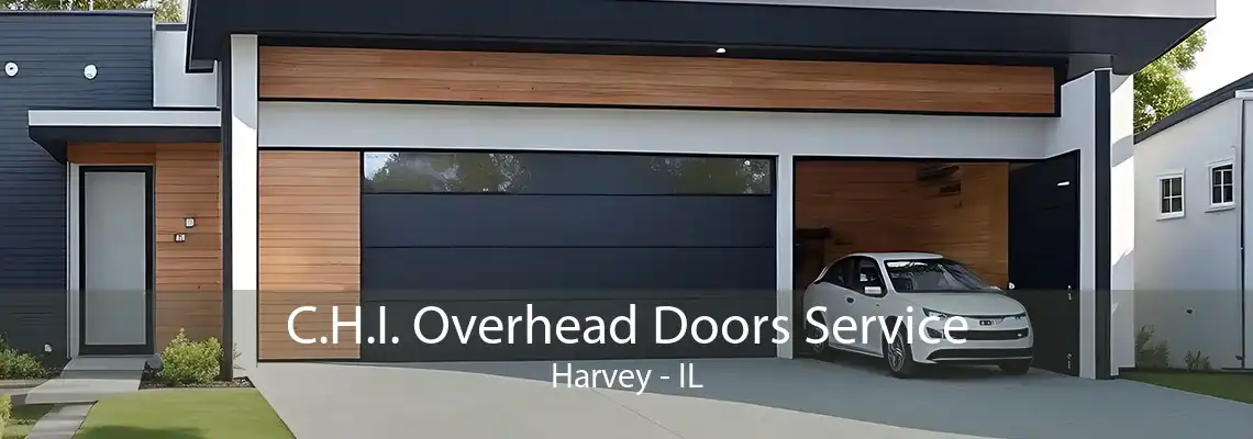 C.H.I. Overhead Doors Service Harvey - IL