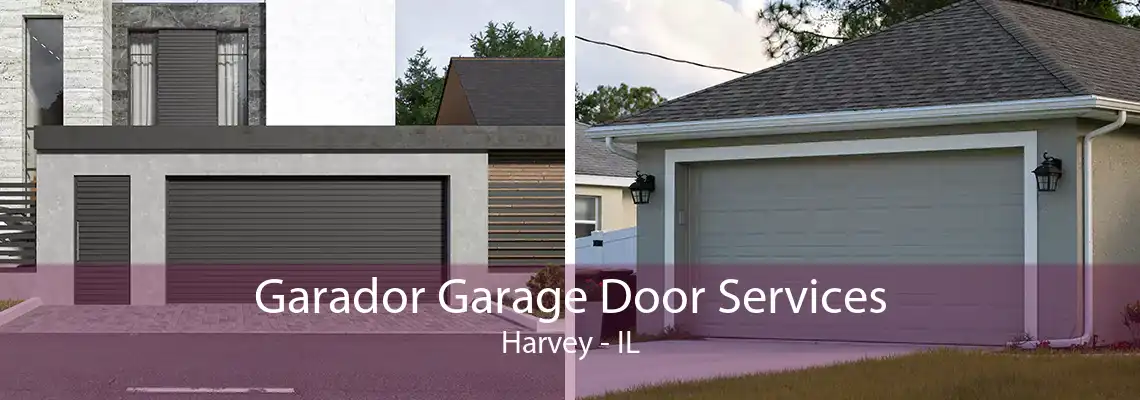 Garador Garage Door Services Harvey - IL