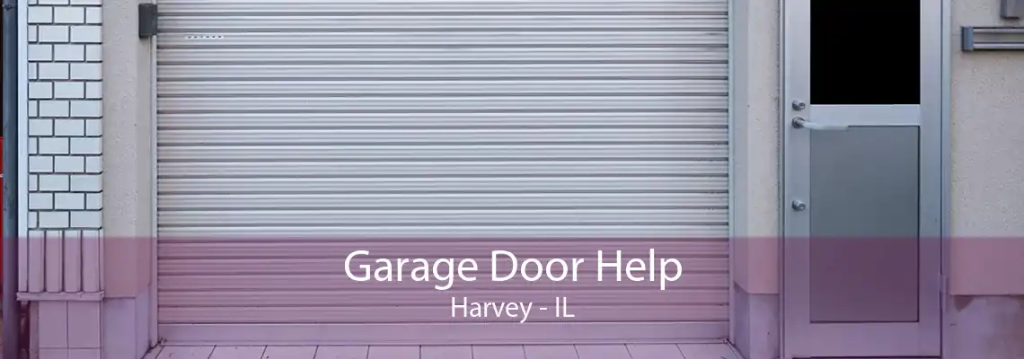 Garage Door Help Harvey - IL